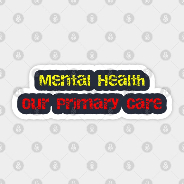 Primary Mental Care Couture Sticker by Mohammad Ibne Ayub